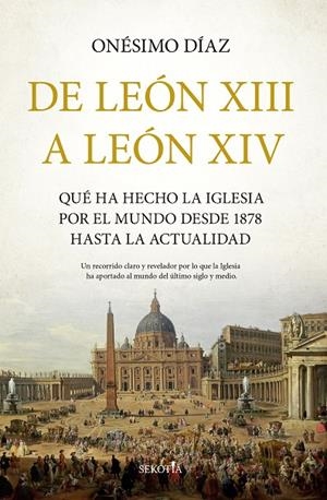 DE LEÓN XIII A LEÓN XIV | 9791387812508 | DÍAZ, ONÉSIMO