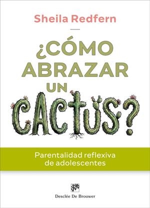 COMO ABRAZAR UN CACTUS | 9788433039842 | REDFERN, SHEILA