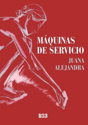 MÁQUINAS DE SERVICIO | 9788419997876 | ALEJANDRA, JUANA