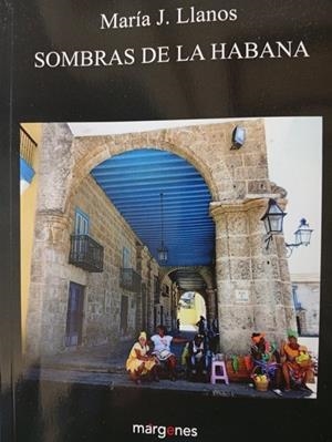 SOMBRAS DE LA HABANA | 9788412795486 | LLANOS, MARÍA JESÚS