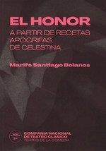 HONOR, EL | 9788490414439 | SANTIAGO BOLAÑOS, MARIFE