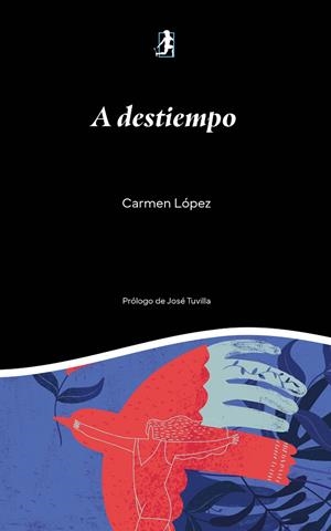 A DESTIEMPO | 9791388190469 | LOPEZ, CARMEN