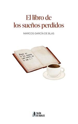LIBRO DE LOS SUEÑOS PERDIDOS, EL | 9791388122323 | GARCIA DE BLAS, MARCOS