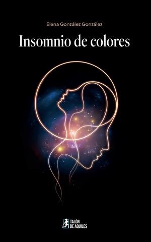 INSOMNIO DE COLORES | 9791387930981 | GONZALEZ GONZALEZ, ELENA