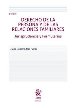 DERECHO DE LA PERSONA Y DE LAS RELACIONES FAMILIARES (3ª ED) | 9791370219253 | LINACERO DE LA FUENTE, MARIA