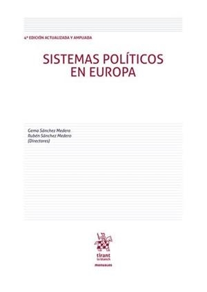 SISTEMAS POLITICOS EN EUROPA (4ª EDICIÓN) | 9791370215576 | SANCHEZ MEDERO, GEMA / SANCHEZ MEDERO, RUBÉN