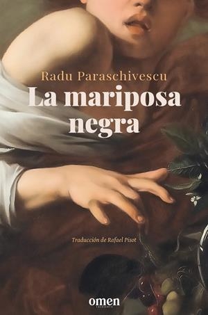 MARIPOSA NEGRA, LA | 9788412865677 | PARASCHIVESCU, RADU