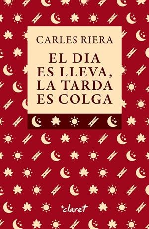 DIA ES LLEVA, LA TARDA ES COLGA, EL | 9788491366447 | RIERA FONTS, CARLES