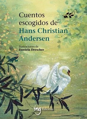 CUENTOS ESCOGIDOS DE HANS CHRISTIAN ANDERSEN | 9791399149357 | ANDERSEN, HANS CHRISTIAN