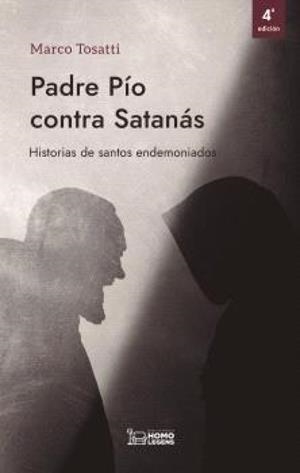 PADRE PIO CONTRA SATANAS (5 EDICIÓN) | 9791388176029 | TOSSATI, MARCO