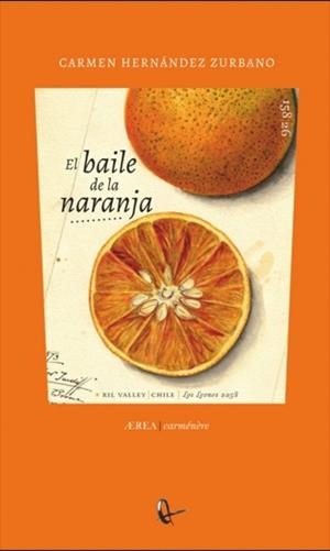 BAILE DE LA NARANJA, EL | 9788410248830 | HERNANDEZ ZURBANO, CARMEN