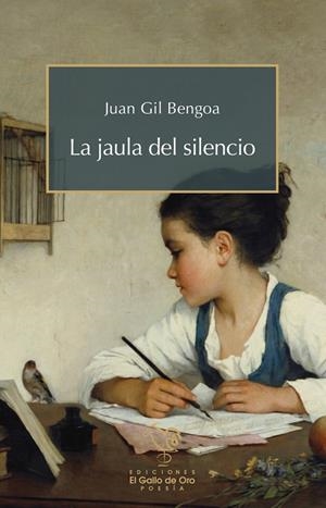 JAULA DEL SILENCIO, LA | 9791399066999 | GIL BENGOA, JUAN