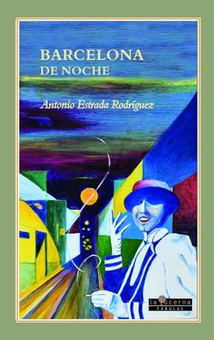 BARCELONA DE NOCHE | 9788412403695 | ESTRADA, ANTONIO