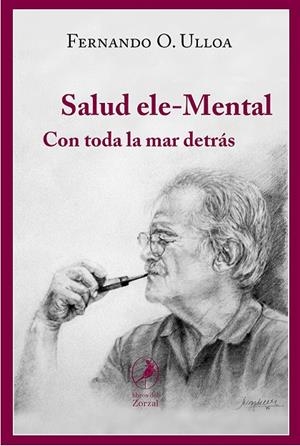 SALUD ELE-MENTAL | 9788412967869 | ULLOA, FERNANDO