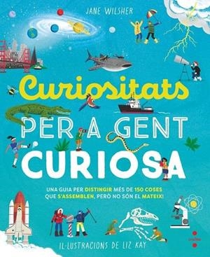 CURIOSITATS PER A GENT CURIOSA | 9788466160193 | WILSHER, JANE