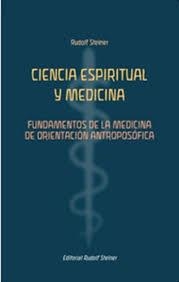 CIENCIA ESPIRITUAL Y MEDICINA | 9788418919510 | STEINER, RUDOLF