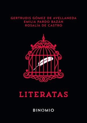 LITERATAS | 9791399016130 | DE CASTRO, ROSALÍA / GÓMEZ DE AVELLANEDA, GERTRUDIS / PARDO BAZÁN, EMILIA