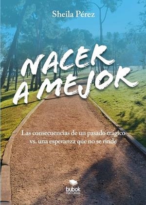 NACER A MEJOR | 9788468594132 | PEREZ, SHEILA