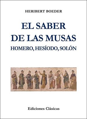 SABER DE LAS MUSAS, EL | 9788478829262 | HOMERO / HESIODO / SOLON