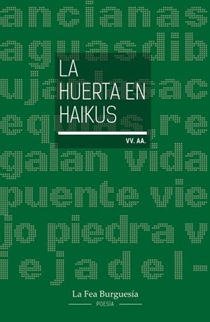 HUERTA EN HAIKUS, LA | 9788412526233 | VARIOS AUTORES