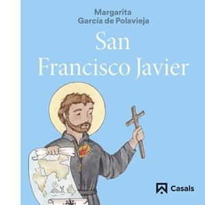 SAN FRANCISCO JAVIER | 9788421870976 | GARCIA DE POLAVIEJA, MARGARITA