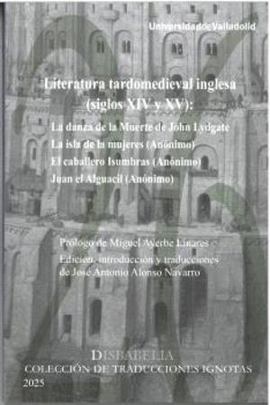 LITERATURA TARDOMEDIEVAL INGLESA (SIGLOS XIV Y XV) | 9788413203607 | ALONSO NAVARRO, JOSÉ ANTONIO