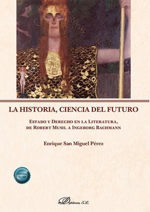 HISTORIA, CIENCIA DEL FUTURO, LA | 9791370470289 | SAN MIGUEL PÉREZ, ENRIQUE