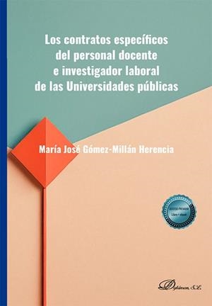 CONTRATOS ESPECIFICOS DEL PERSONAL DOCENTE E INVESTIGADOR LABORAL, LOS | 9791370069261 | GÓMEZ-MILLÁN HERENCIA, MARÍA JOSÉ