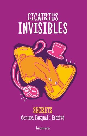 SECRETS 02. CICATRIUS INVISIBLES | 9788413588971 | GEMMA PASQUAL I ESCRIVÀ