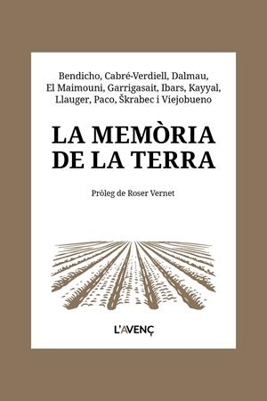 MEMÒRIA DE LA TERRA, LA | 9788418680656 | BENDICHO, NÚRIA/CABRÉ-VERDIELL, ROSER/DALMAU, ALBA/EL MAIMOUNI, YOUSSEF/GARRIGASAIT, RAÜL/IBARS, TER