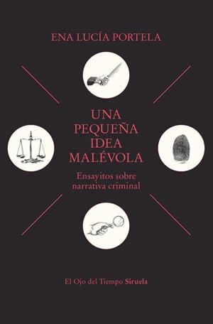 PEQUEÑA IDEA MALÉVOLA, UNA | 9791387688837 | PORTELA, ENA LUCÍA