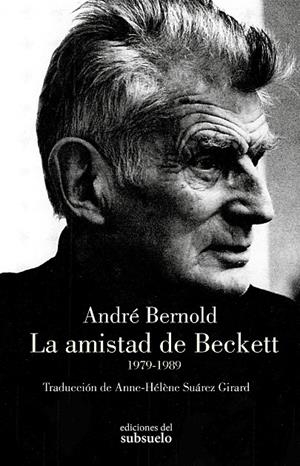 AMISTAD DE BECKETT, LA | 9788412974768 | BERNOLD, ANDRÉ