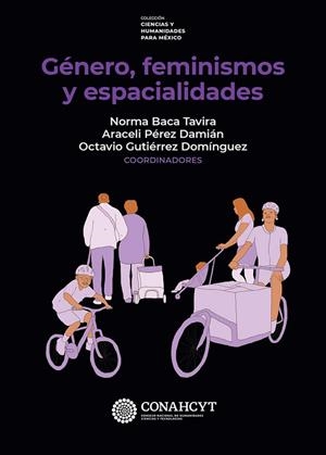 GENERO, FEMINISMOS Y ESPACIALIDADES | 9786071688811