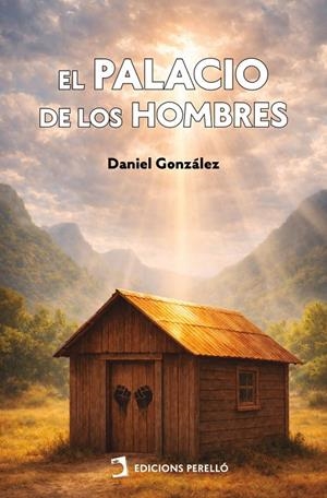PALACIO DE LOS HOMBRES, EL | 9791370194963 | GONZALEZ RAYO, DANIEL