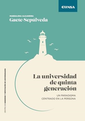 UNIVERSIDAD DE QUINTA GENERACIÓN, LA | 9788431340988 | GAETE-SEPULVEDA, MAGDALENA ALEJANDRA