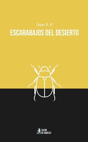 ESCARABAJOS DEL DESIERTO | 9791388043109 | R R, PAQUI