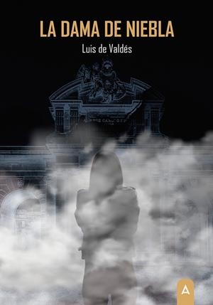 DAMA DE NIEBLA, LA | 9791388058721 | DE VALDES, LUIS