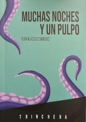 MUCHAS NOCHES Y UN PULPO | 9788409789641 | BLÁZQUEZ SÁNCHEZ, OLGA