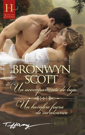 ACOMPAÑANTE DE LUJO, UN / UN HOMBRE FUERA DE SU ALCANCE | 9791370170448 | SCOTT, BRONWYN