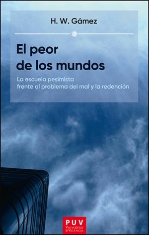 PEOR DE LOS MUNDOS, EL | 9788411186612 | GÁMEZ SALGADO, ADRIÁN