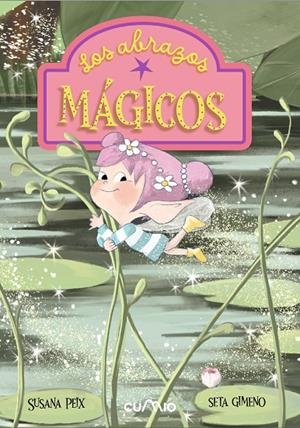 ABRAZOS MÁGICOS, LOS | 9788482897943 | PEIX CRUZ, SUSANA