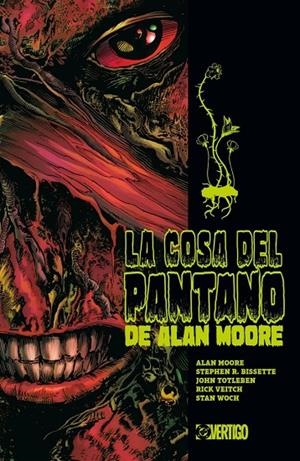VERTIGO. LA COSA DEL PANTANO DE ALAN MOORE 02 | 9791370135201 | MOORE, ALAN / BISSETTE, STEPHEN R. / WOCH, STAN