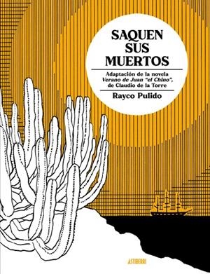 SAQUEN SUS MUERTOS | 9788410332768 | PULIDO, RAYCO