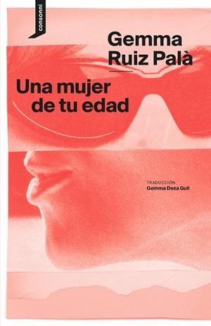 MUJER DE TU EDAD, UNA | 9788419490759 | RUIZ PALA, GEMMA