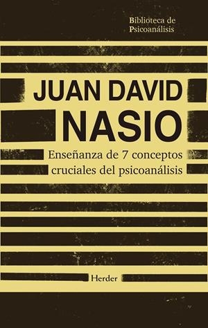 ENSEÑANZA DE 7 CONCEPTOS CRUCIALES DEL PSICOANÁLISIS | 9788425454714 | NASIO, JUAN DAVID