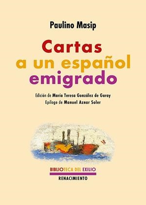 CARTAS A UN ESPAÑOL EMIGRADO | 9791387939663 | MASIP, PAULINO