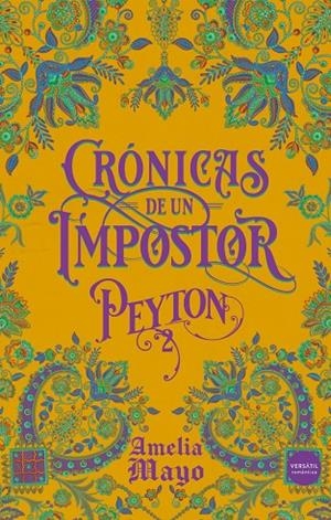CRÓNICAS DE UN IMPOSTOR  02. PEYTON | 9791399124590 | MAYO, AMELIA
