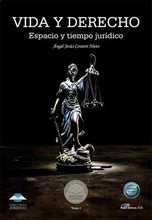 VIDA Y DERECHO. TIEMPO Y ESPACIO JURÍDICO | 9791370069803 | COSTERO NIETO, ÁNGEL