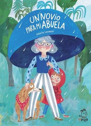 NOVIO PARA MI ABUELA, UN | 9788410398153 | LAVEZZI, MARÍA