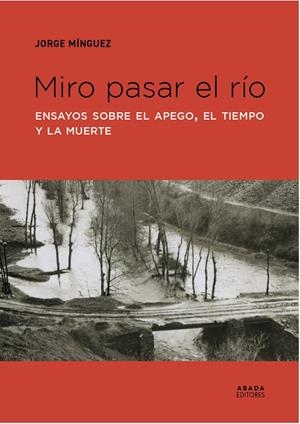 MIRO PASAR EL RÍO | 9791387521394 | MÍNGUEZ, JORGE